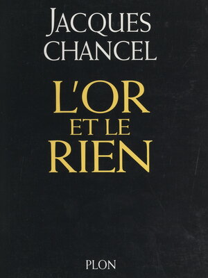 cover image of L'or et le rien